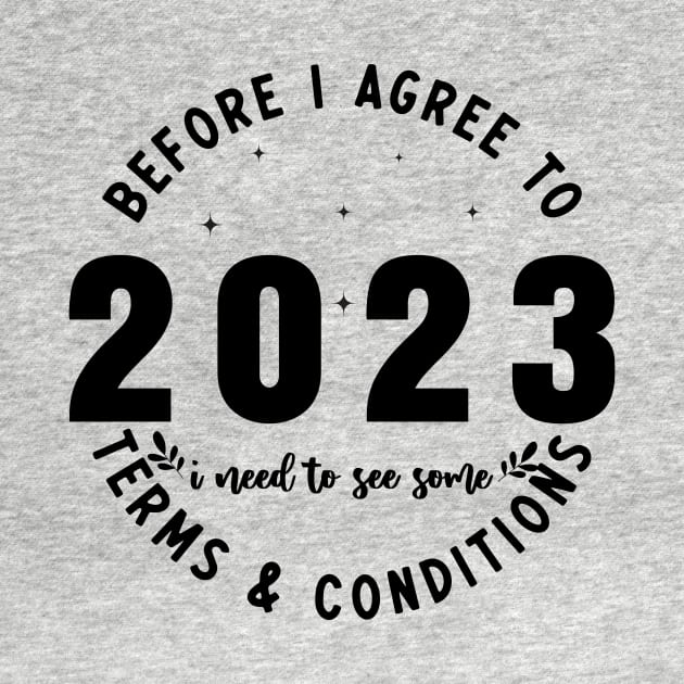 Before I agree to 2023, I need to see some terms and conditions by TextureMerch